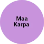 Business logo of Maa karpa