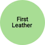 Business logo of First leather