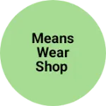 Business logo of Means wear shop