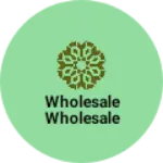 Business logo of Wholesale wholesale