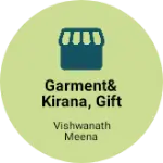 Business logo of Garment&kirana, gift items plus cosmetic store