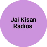 Business logo of Jai Kisan radios