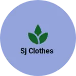 Business logo of SJ Clothes