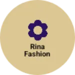 Business logo of Rina fashion