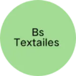 Business logo of BS textailes