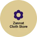 Business logo of Zannat cloth store