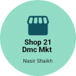 Business logo of Shop 21 based out of Daman