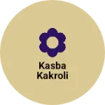 Business logo of Kasba kakroli