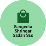 Business logo of S.S.S. Sangeeta Shringar Sadan