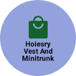 Business logo of Hoiesry vest and minitrunk