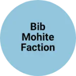Business logo of BIB mohite faction hub