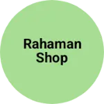 Business logo of Rahaman shop