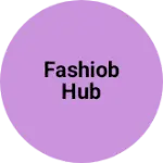 Business logo of FASHIOB HUB