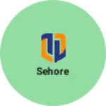 Business logo of Sehore