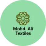 Business logo of Mohd. Ali textiles