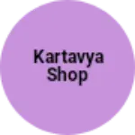 Business logo of Kartavya shop