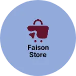 Business logo of Faison Store