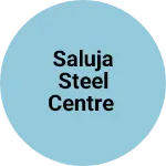 Business logo of Saluja steel centre