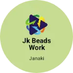 Business logo of JK Beads Work