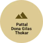 Business logo of Pattal Dona gilas thokar vikreta agency