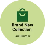 Business logo of Brand new collection