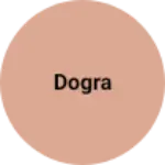 Business logo of Dogra
