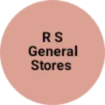 Business logo of R S general stores