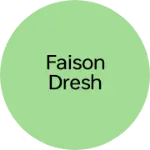 Business logo of Faison dresh