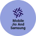 Business logo of Mobile jio and samsung keypad
