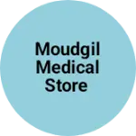 Business logo of Moudgil medical store