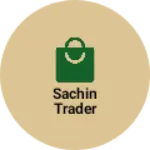Business logo of Sachin trader