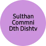 Business logo of Sulthan commni DTH Dishtv