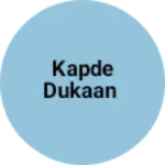 Business logo of Kapde dukaan