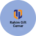Business logo of Rahim gift carnar