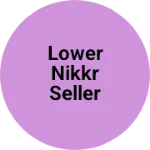 Business logo of Lower nikkr seller pavan singh