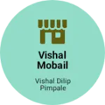 Business logo of Vishal mobail shop