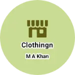 Business logo of Clothingn