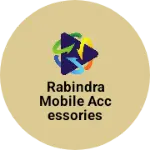 Business logo of Rabindra mobile accessories