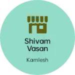Business logo of Shivam Vasan bhandar