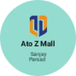 Business logo of ATO Z mall