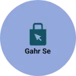 Business logo of Gahr se