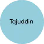 Business logo of Tajuddin