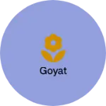 Business logo of Goyat
