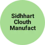Business logo of Sidhhart clouth manufactur