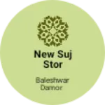 Business logo of New suj stor