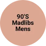 Business logo of 90's madlibs mens fashion