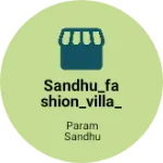 Business logo of Sandhu_fashion_villa_01