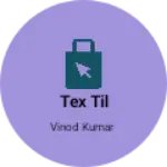 Business logo of Tex til