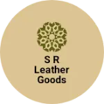 Business logo of S R Leather goods