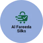 Business logo of Al Fareeda silks